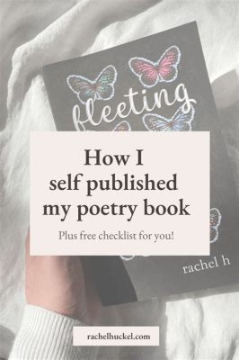 How to Self-Publish a Poetry Book: Because the World Needs More Metaphors About Rain